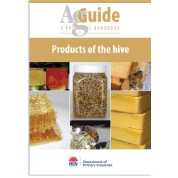 Products of the hive - A Practical Handbook - Department of Primary Industries